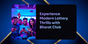 BharatClub Lottery – India’s Fastest-Growing Game Zone