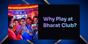7 Powerful Reasons to Join Bharat Club – Your Ultimate Online Gaming Destination