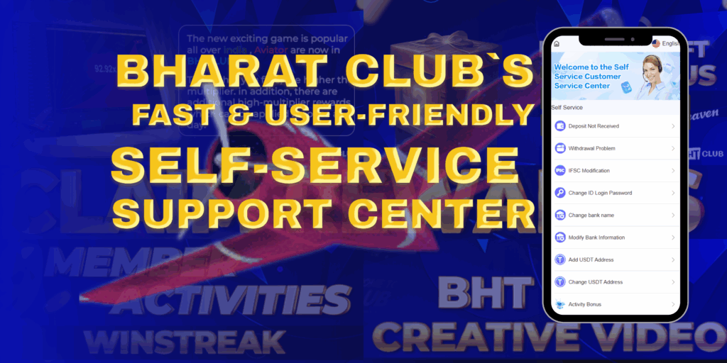 10 Powerful Self-Service Features That Make Bharat Club Support Lightning-Fast and Hassle-Free!
